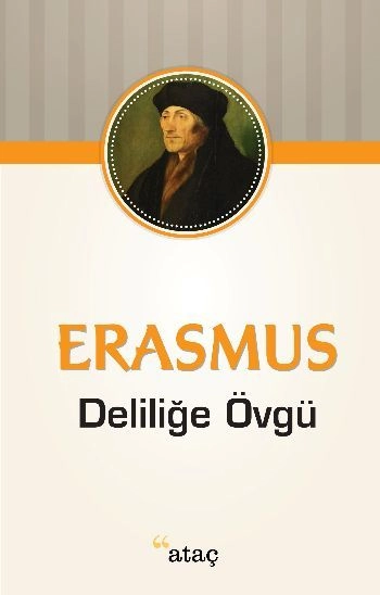 Deliliğe Övgü, Erasmus