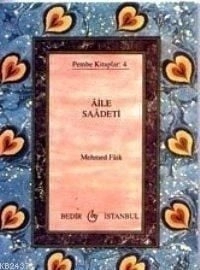 Aile Saadeti, Mehmed Faik, Bedir Yayınları, Cep Boy