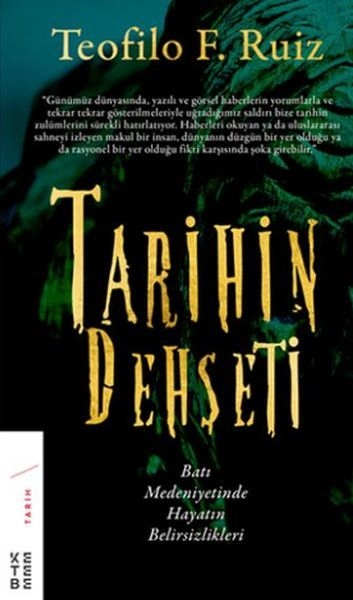 Tarihin Dehşeti, Teofilo F. Ruiz