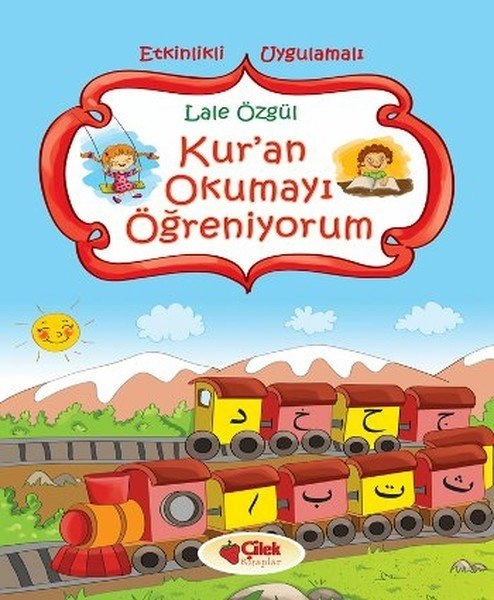 Kuran Okumayı Öğreniyorum, Lale Özgül, Çilek Kitaplar