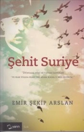 Şehit Suriye, Emir Şekip Arslan