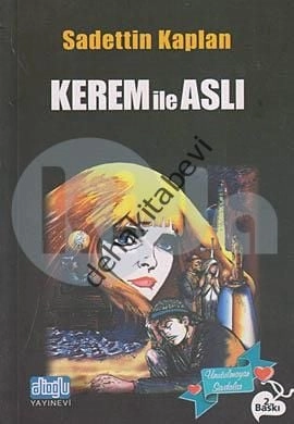 Kerem ile Aslı, Sadettin Kaplan