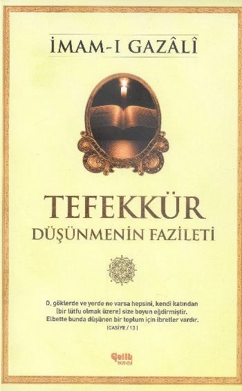 Tefekkür Düşünmenin Fazileti, İmam Gazali, Çelik Yayınevi