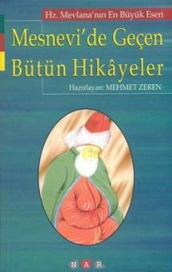 Mesnevide Geçen Bütün Hikayeler, Nar Yayınları