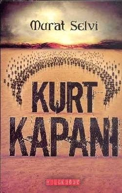 Kurt Kapanı, Murat Selvi