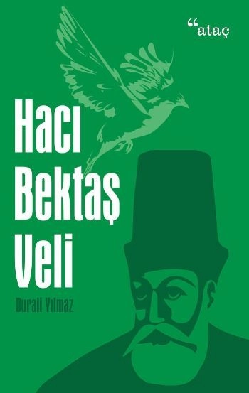 Hacı Bektaş Veli, Ataç Yayınalrı