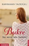 Bukre, Kahraman Tazeoğlu