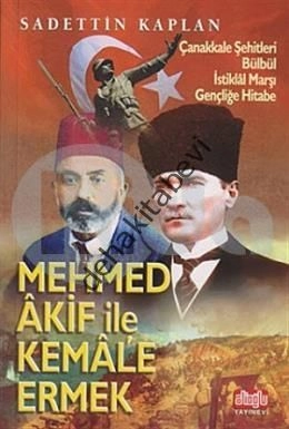 Mehmet Akif ile Kemal'e Ermek, Sadettin Kaplan