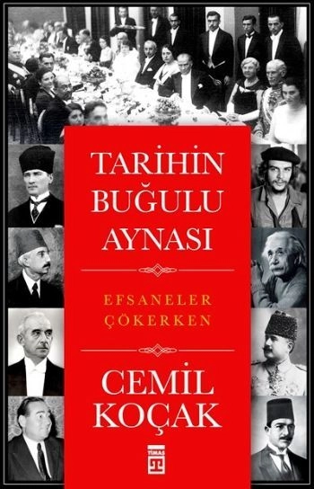 Tarihin Buğulu Aynası, Cemil Koçak