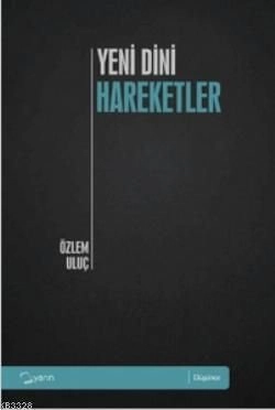 Yeni Dini Hareketler, Özlem Uluç