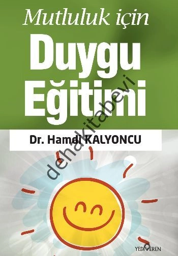 Mutluluk İçin Duygu Eğitimi, Hamdi Kalyoncu