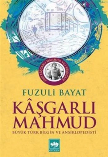 Kaşgarlı Mahmut, Fuzuli Bayat