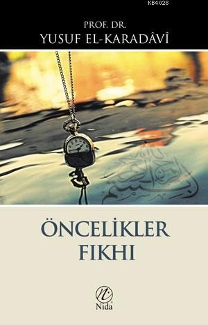 Öncelikler Fıkhı, Yusuf el-Karadavi, Nida Yayınları