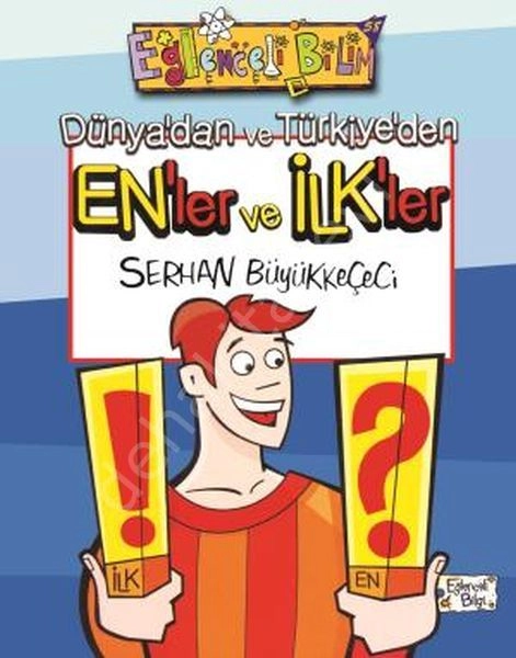 Dünyadan ve Türkiyeden Enler ve İlkler, Serhan Büyükkeçeci