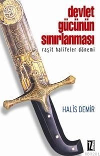 Devlet Gücünün Sınırlanması, Halis Demir