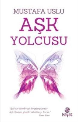 Aşk Yolcusu, Mustafa Uslu