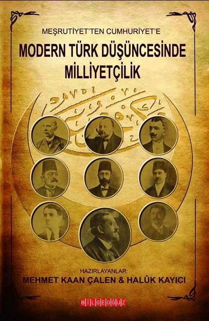 Modern Türk Düşüncesinde Milliyetçilik, Mehmet Kaan Çalen-Haluk Kayıcı