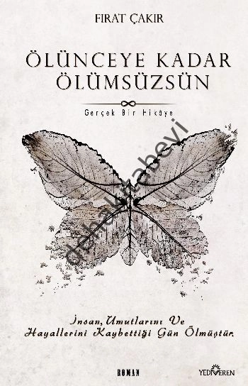 Ölünceye Kadar Ölümsüzsün, Fırat Çakır