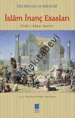 İslam İnanç Esasları, Ebu Mansur el-Matüridi