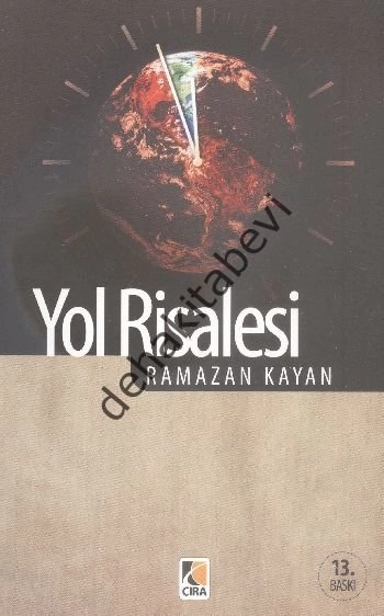 Yol Risalesi, Ramazan Kayan, Çıra Yayınları
