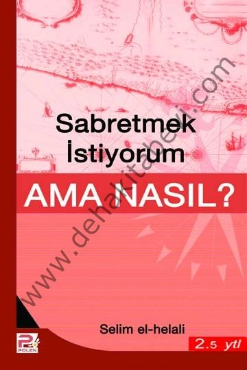Sabretmek İstiyorum Ama Nasıl?