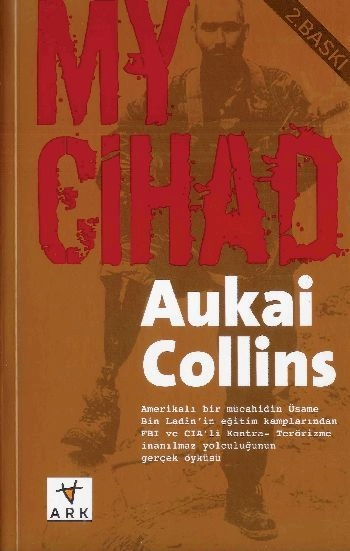 My Cihad, Aukai Collins, Ark Kitapları
