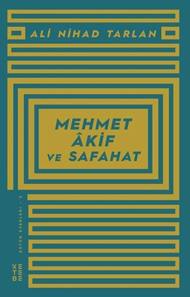 Mehmet Akif ve Safahat, Ali Nihad Tarlan