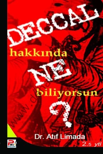 Sahte Mesih Deccal Hakkında Ne Biliyorsun?