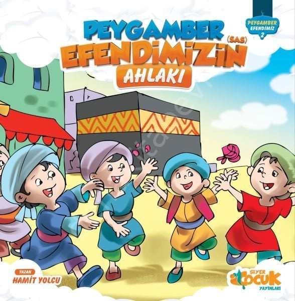 PEYGAMBER EFENDİMİZİN AHLAKI(2)