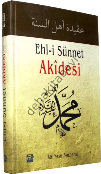 Ehli Sünnet Akidesi, Yasir Burhami