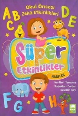 Süper Etkinlikler Harfler, Ema Çocuk
