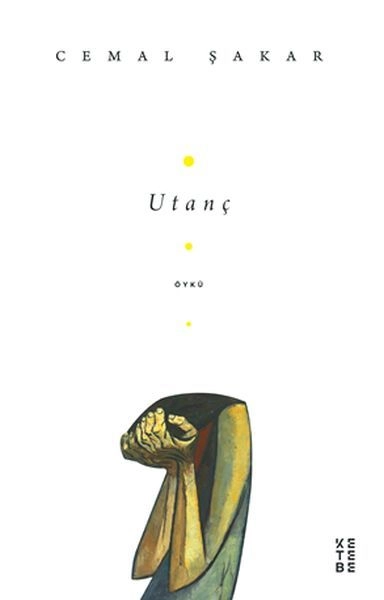 Utanç, Cemal Şakar