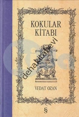 Kokular Kitabı, Vedat Ozan