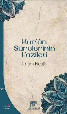 Kuran Surelerini Fazileti, Gelenek Yayıncılık