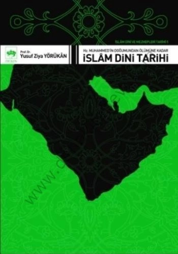İslam Dini ve Mezhepleri Tarihi 1, Yusuf Ziya Yörükan