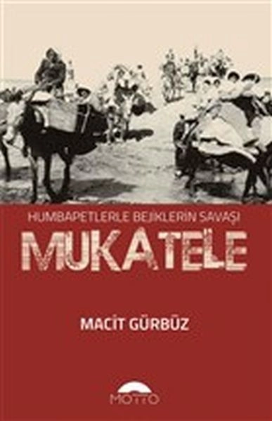 Mukatele, Motto Yayınları