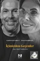 İçimizden Geçenler Cemalnur Sargut, Hasan Kerim Güç