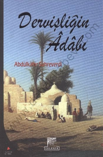 Dervişliğin Adabı, Sühreverdi