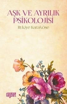 AŞK VE AYRILIK PSİKOLOJİSİ