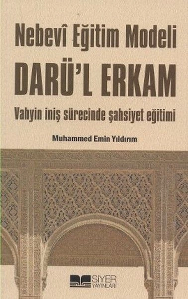 Nebevi Eğitim Modeli Dar'ul Erkam, Muhammed Emin Yıldırım