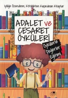 Adalet ve Cesaret Öyküleri