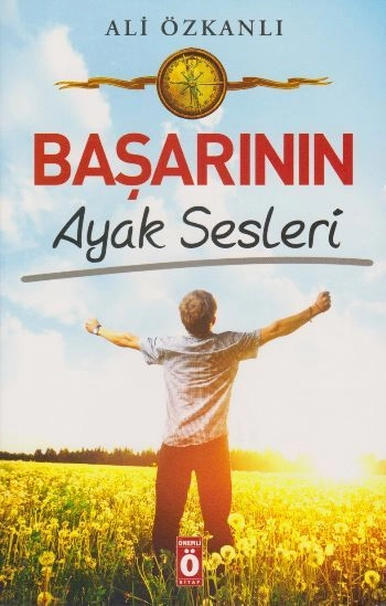 Başarının Ayak Sesleri, Ali Özkanlı, Önemli Kitap
