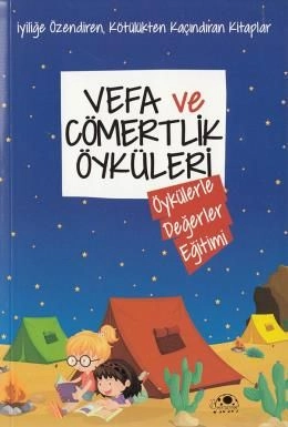 Vefa ve Cömertlik Öyküleri