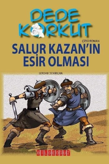 Salur Kazan In Esir Olması, Serdar Demircan