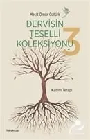 Dervişin Teselli Koleksiyonu 3 / Kadim Terapi Mecit Ömür Öztürk