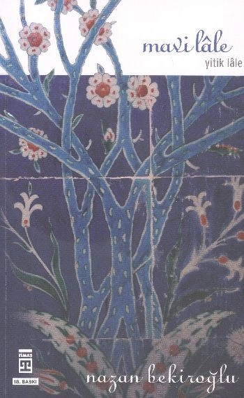 Mavi Lâle, Nazan Bekiroğlu