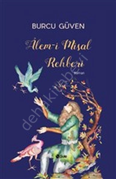 Alem-i Misal, Burcu Güven, Şule Yayınları