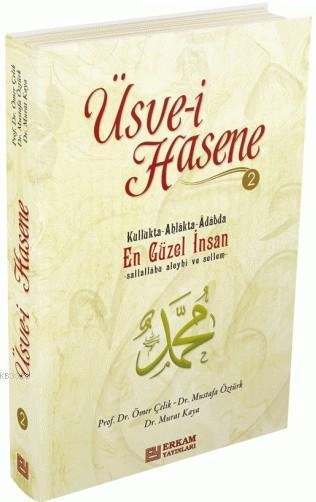 Üsveyi Hasene -2, Dr. Ömer Çelik, Murat Kaya, Mustafa Öztürk