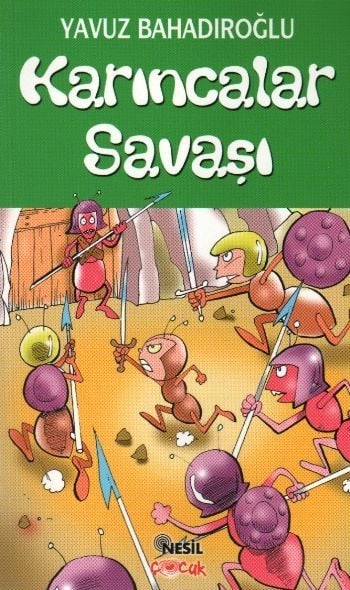 Karıncalar Savaşı, Yavuz Bahadıroğlu