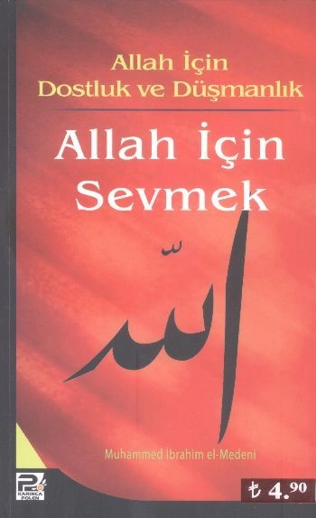 Allah için Sevmek / İbrahim el- Medeni